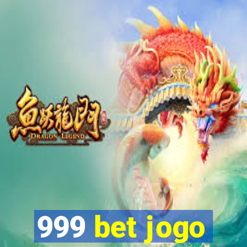 999 bet jogo